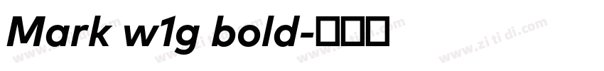 Mark w1g bold字体转换